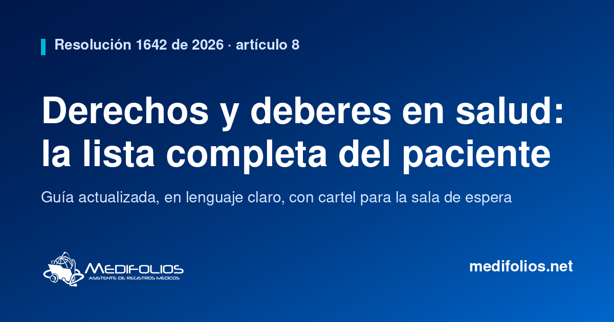 Derechos y deberes en salud del paciente en Colombia según el artículo 8 de la Resolución 1642 de 2026